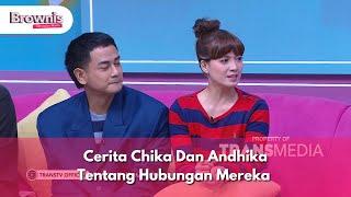 Cerita Chika Dan Andhika Tentang Hubungan Mereka - BROWNIS (15/10/24) P2