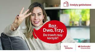 Do trzech razy korzyść w Santander Consumer Banku!