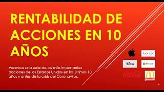 Rendimiento de Acciones en 10 años - ¿Y con Futuros?