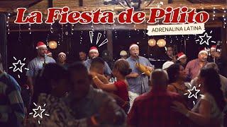 LA FIESTA DE PILITO - ADRENALINA LATINA