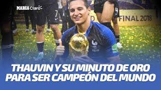 Florian Thauvin y su minuto de oro para ser Campeón del Mundo