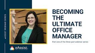 Becoming the Ultimate Dental Office Manager Part 1 of 3