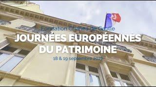 Journées européennes du patrimoine 2021 - Fondation Charles de Gaulle