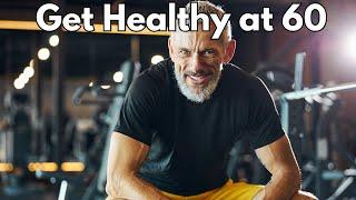 Men Over 60: The Health Tips You NEED to Know