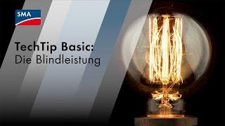 TechTip Basic: Die Blindleistung