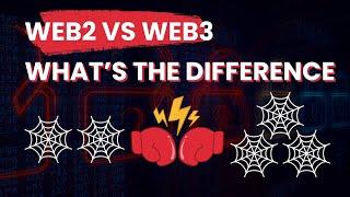 Web3 vs Web2: What's the Difference