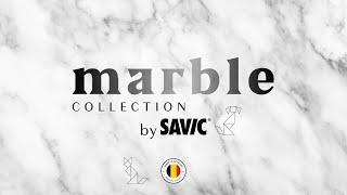 Savic Marble collection