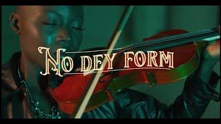 AV - No Dey Form (Official Video)