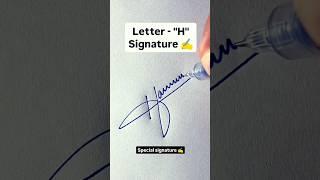 H Letter Signature ️ | Stylish & Expensive Signature Design | Royal Look 2025 