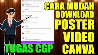 TUGAS CGP | DOWNLOAD POSTER DAN VIDEO DI CANVA TUGAS CGP MEMBUAT POSTER DAN VIDEO