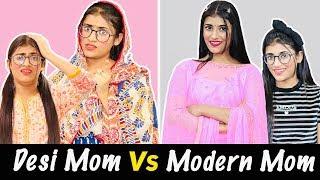 Modern Mom Vs. Desi Mom | SAMREEN ALI