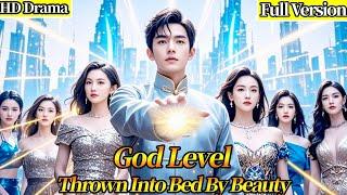 Boy Concealed Identity Want Find His Seven Sisters，Thrown Into Bed By Peerless Beauty beginning!