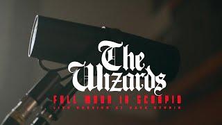 THE WIZARDS - Full Studio Live Session 2024 (HIGH ROLLER RECORDS)