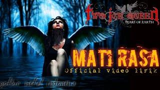 TWO ICE QUEEN - Mati rasa (gothic metal Official video lirik