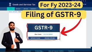 How To file GSTR-9 Annual return fy 2023-24 on GST portal | filing of GSTR-9 Annual return