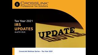 Tax Year 2021 Tax Update -- as of JAN 19, 2022