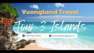 VIP TOUR 3 Islands With Us - Vuongland Travel #travel #vietnamtourism #beach