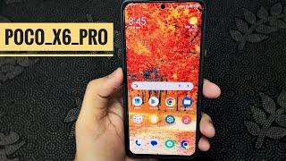 Poco X6 Pro - Top 5 Things To Consider Before You Buy  || Part 3