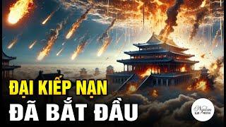 Đại Kiếp Nạn Phải Chăng Đã Bắt Đầu - Những Điều Chấn Động Quan Sát Được Từ Một Tầng Thiên Giới?