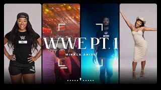 WWE PT.1 | MEDIA TRAINING | PERFORMANCE CENTER | LIFE AFTER COLLEGE BASKETBALL | MIKALA ANISE