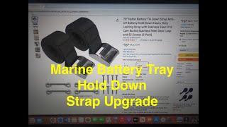 Marine Battery Tray Hold Down Strap Upgrade