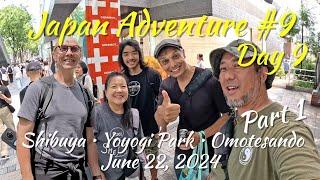 Japan Adventure #9 Day 9 Part 1 June 22, 2024 Peter von Gomm Only in Japan John Daub Asakusa Shibuya