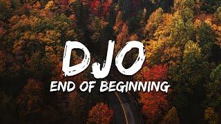 Djo - End Of Beginning (Lyrics)