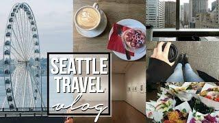 TRAVEL VLOG | Seattle