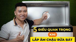 Chậu rửa bát lắp âm 5 điều quan trọng mà bạn cần biết | HUGA