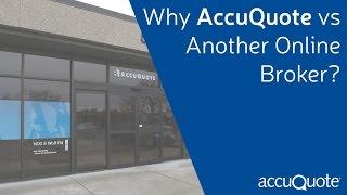 Why AccuQuote vs. Another Online Broker