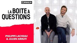 La Boîte à Questions de Philippe Lacheau & Julien Arruti - 27/01/2022