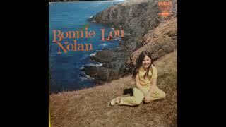 Bonnie Lou Nolan - Get While The Gettin's Good (1971)