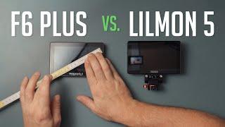 Feelworld F6 Plus VS.  Osee Lilmon 5 - Camera Monitor battle