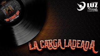 La Sonadora Banda Imperio  - La Carga Ladeada | LYRIC VIDEO