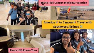 আমেরিকাকে বিদায় জানিয়ে চললাম  Mexicoর Cancun, বন্ধুদের সাথে Cancun Mexicoতে Vacation#travelvlog ️