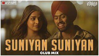 Suniyan Suniyan | Club Mix | Juss X MixSingh | DJ Ravish & DJ Chico