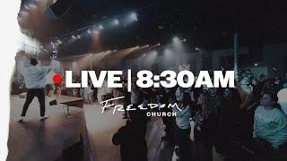 Join us LIVE at Freedom Church | 8:30AM