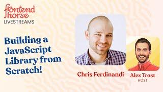 Building a JavaScript Library from Scratch! w/ Chris Ferdinandi