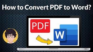 How to Convert PDF to Word?