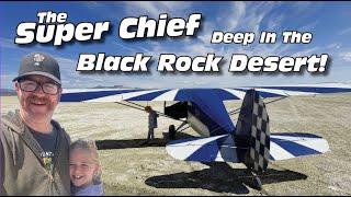 Flight into the Black Rock Desert aboard the Super Chief!