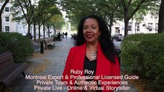 Ruby Roy Montreal Tours & Experiences - Speaker-Storyteller- Online Talks-Training  & Workshops