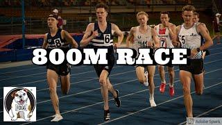 THE FASTEST 800M RACE OF MY LIFE **FULL RACE VIDEO**