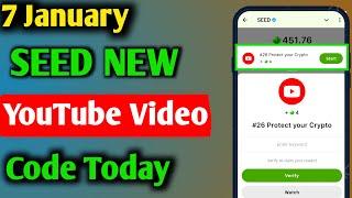 SEED Verify Code | #26 Protect your Crypto | SEED'S New Video Code | Seed Code | Seed Video Code