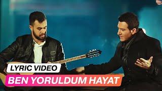 Ben Yoruldum Hayat - Murat Kurşun (Lyric Video)