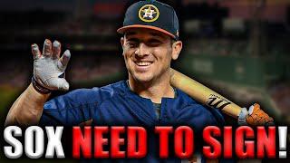 The Red Sox NEED TO SIGN Alex Bregman!! (Red Sox Free Agency Report)