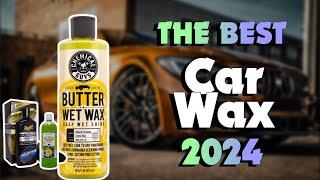 The Best Car Waxes in 2024 - Must Watch Before Buying!