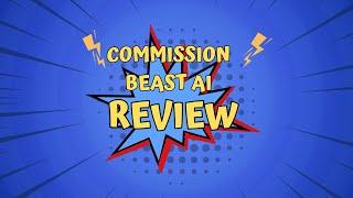 Commission Beast AI Review