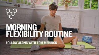 Morning Flexibility Routine - (Follow Along) With Tom Merrick