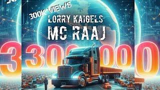 Lorry Kaigels | Mc Raaj | Dhieran Mogan | National Truckers Appreciation Day