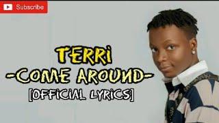 Terri - Come Around [Official Lyrics]